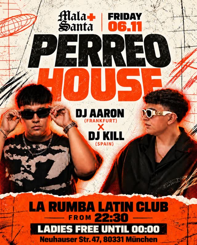 MALA SANTA PRESENTS: PERREO HOUSE