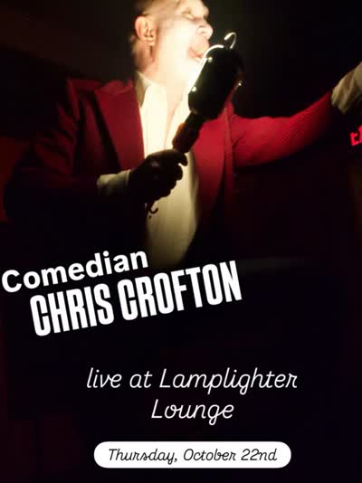 Comedian Chris Crofton live at Lamplighter Lounge