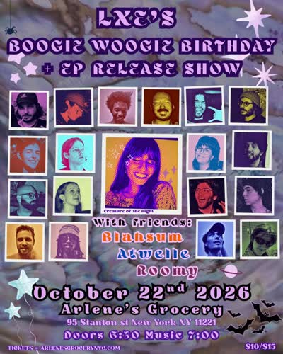 LXE'S BOOGIE WOOGIE BIRTHDAY + EP RELEASE SHOW