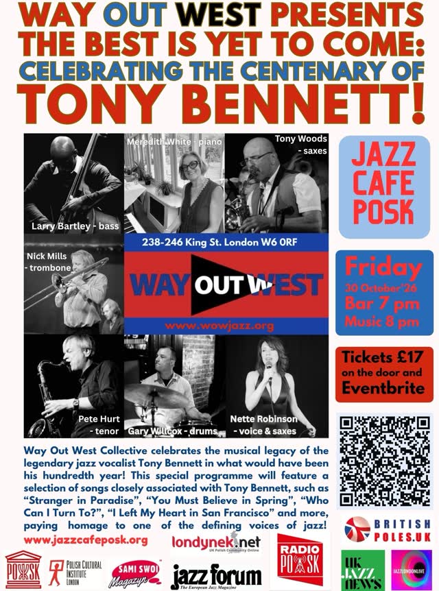 WAY OUT WEST PRESENTS: CELEBRATING THE CENTENARY OF TONY BENNETT!!