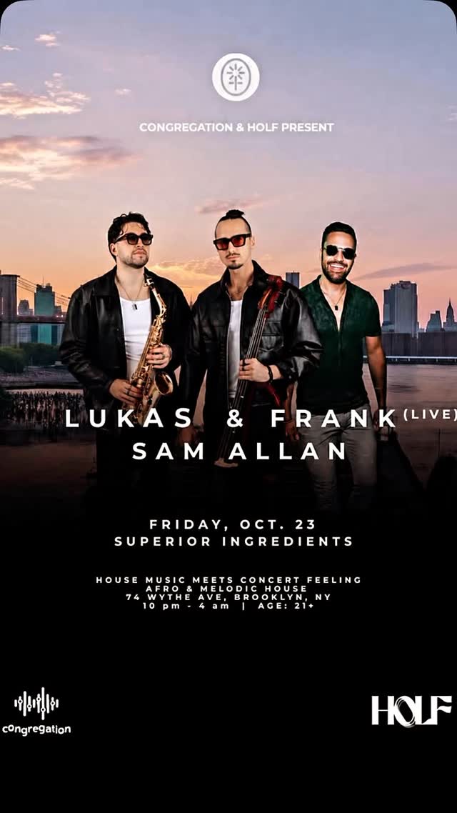 Lukas & Frank at Superior Ingredients with Sam Allan DJ