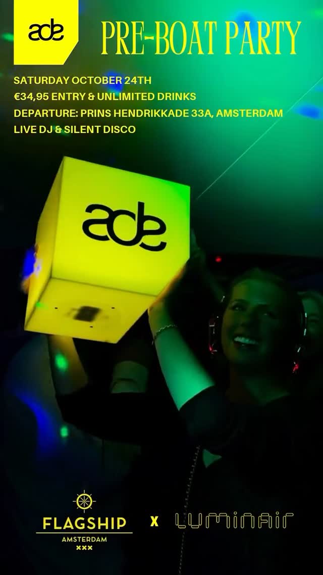 ADE plans? Sorted. ⚡️🪩 - Live DJs, silent disco cruise and LuminAir party