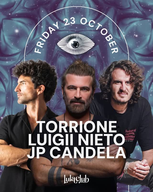 TORRIONE, LUIGII NIETO, JP CANDELA at Lulaclub
