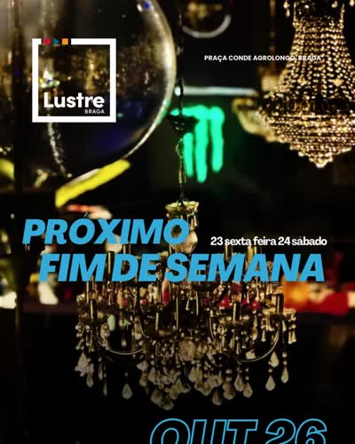 Próximo Fim de Semana - Lustre Braga