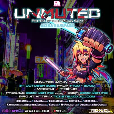 UNMUTED JAPAN TOUR - RIOTER OF THE RISING SUN AKIBA RAMPAGE