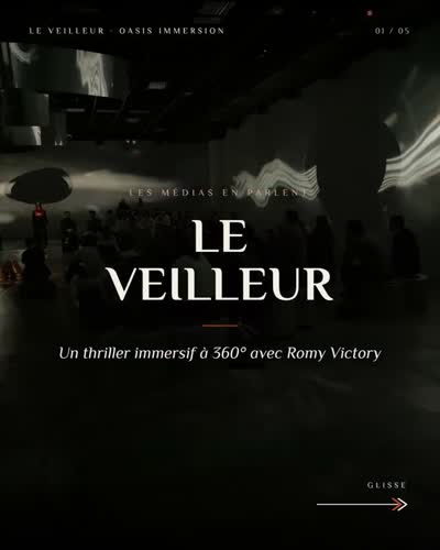 Le Veilleur 🕯️ Un thriller immersif à 360°