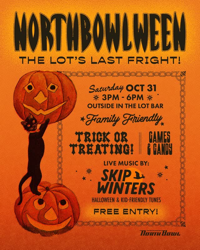 NORTHBOWLWEEN: The Lot's Last Fright!