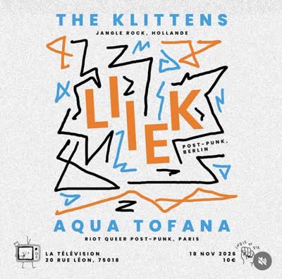 THE KLITTENS, LIEK, AQUA TOFANA