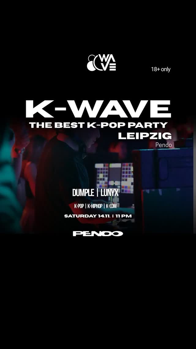 Leipzig K-Pop/K-HipHop/K-Party Hits/K-EDM Party Experience