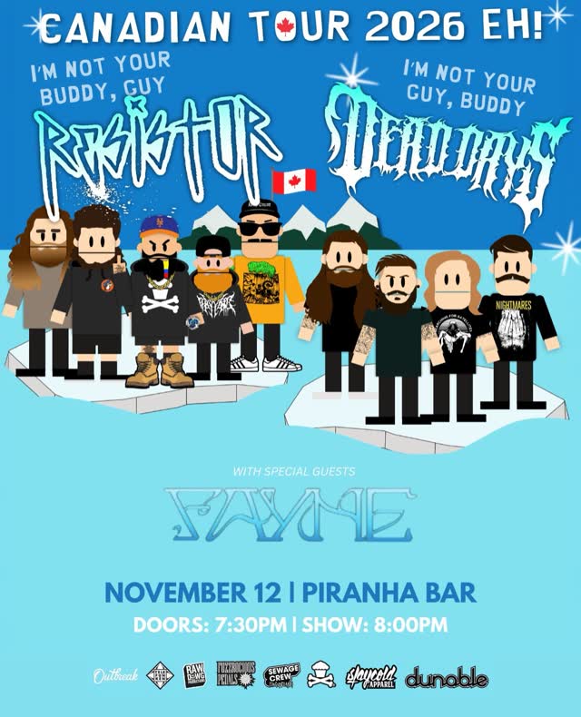 Resistor, Dead Days, and Fayne at Piranha Bar