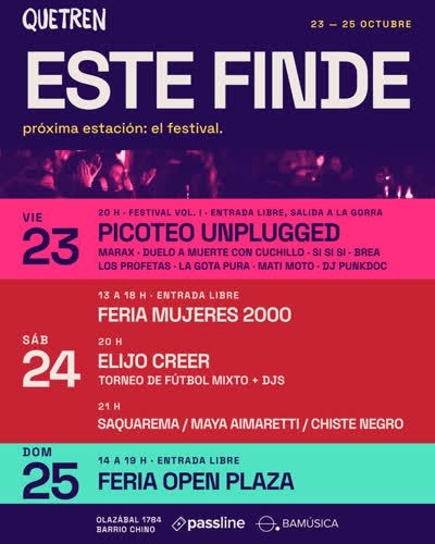 Quetren Este Finde: Próxima Estación el Festival