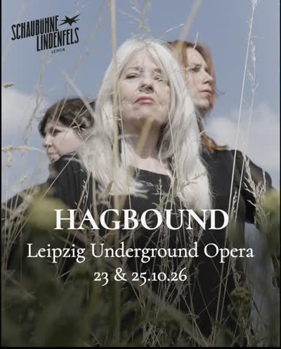 HAGBOUND Leipzig Underground Opera