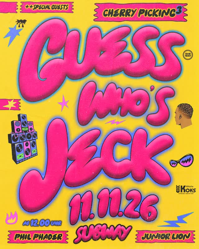 Guess Who’s Jeck – Karnevalsparty im Subway!