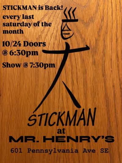 STICKMAN is BACK! Saturday, 10/24!