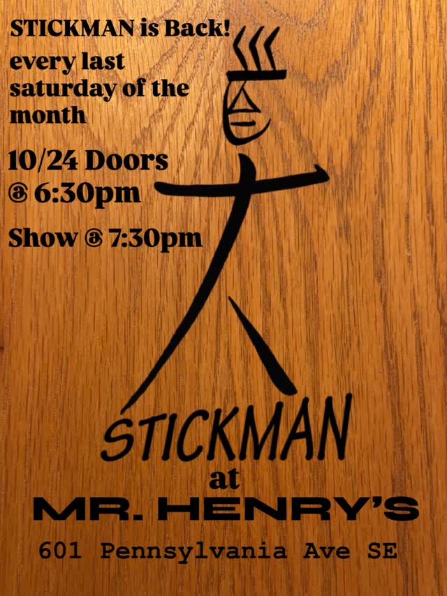 STICKMAN is BACK! Saturday, 10/24!