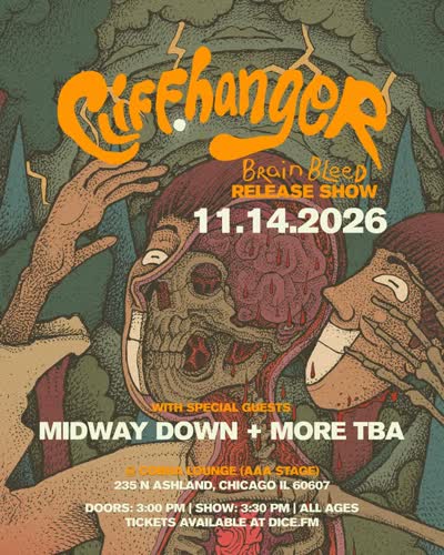 Matinee banger for Cliffhanger to celebrate the release of their new record "Brain Bleed" with special guests Midway Down!