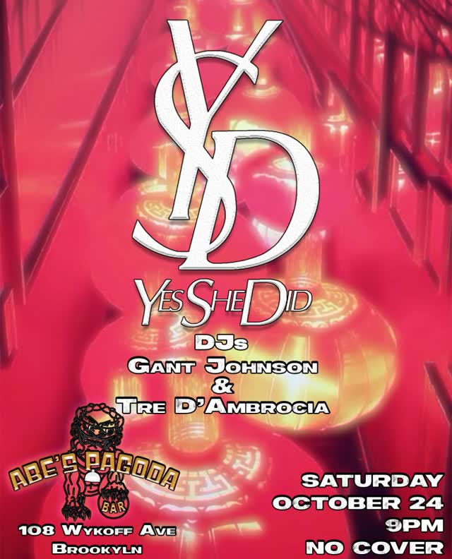 SATURDAY get your spook on with Yes She Did
