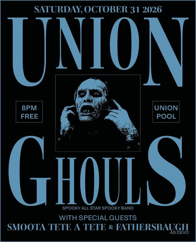 UNION GHOULS (all star spooky band plays the haunted hits) + SMOOTA TETE A TETE + FATHERSBAUGH (as devo)