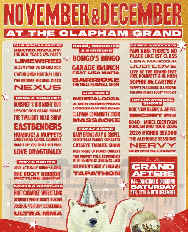 November & December at The Clapham Grand