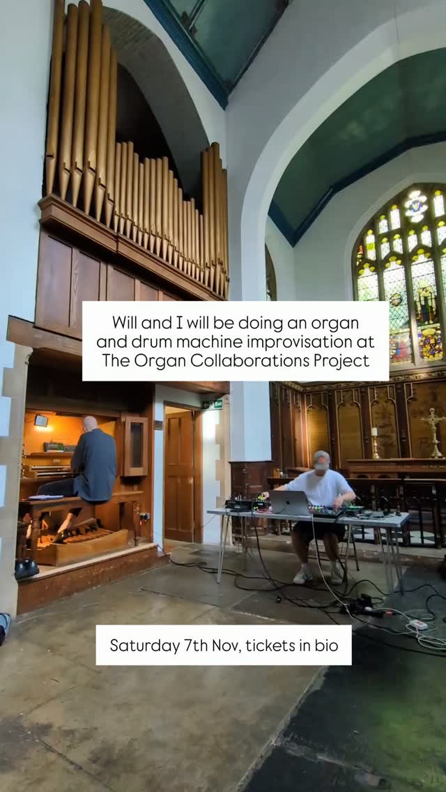 Organ and drum machine improvisation at The Organ Collaborations Project
