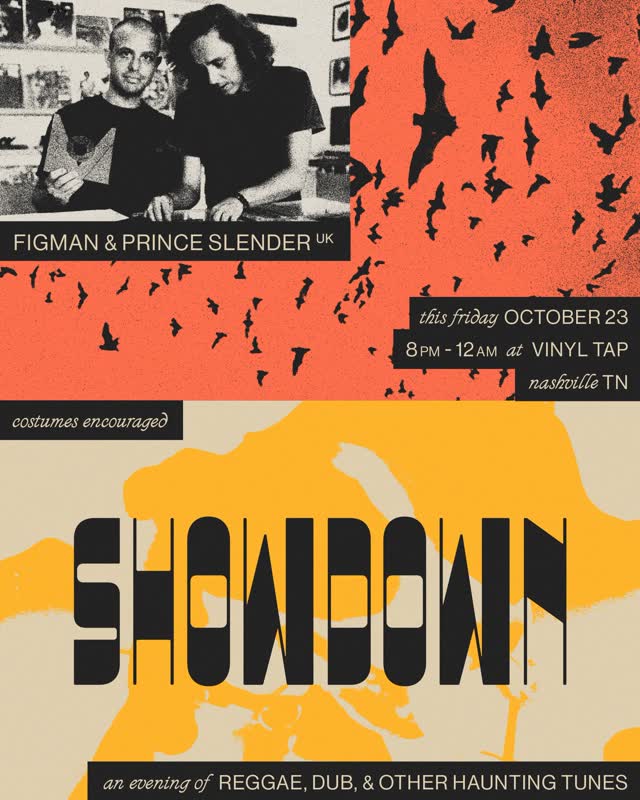 SHOWDOWN: an evening of REGGAE, DUB, & OTHER HAUNTING TUNES