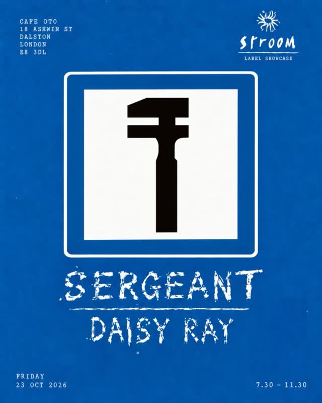 FRI 23 OCT: SERGEANT + DAISY RAY