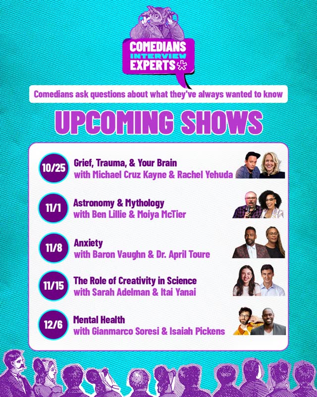 Comedians Interview Experts Upcoming Shows