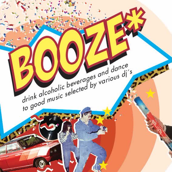 Tonight! booze /booz/Slang DJ Set
