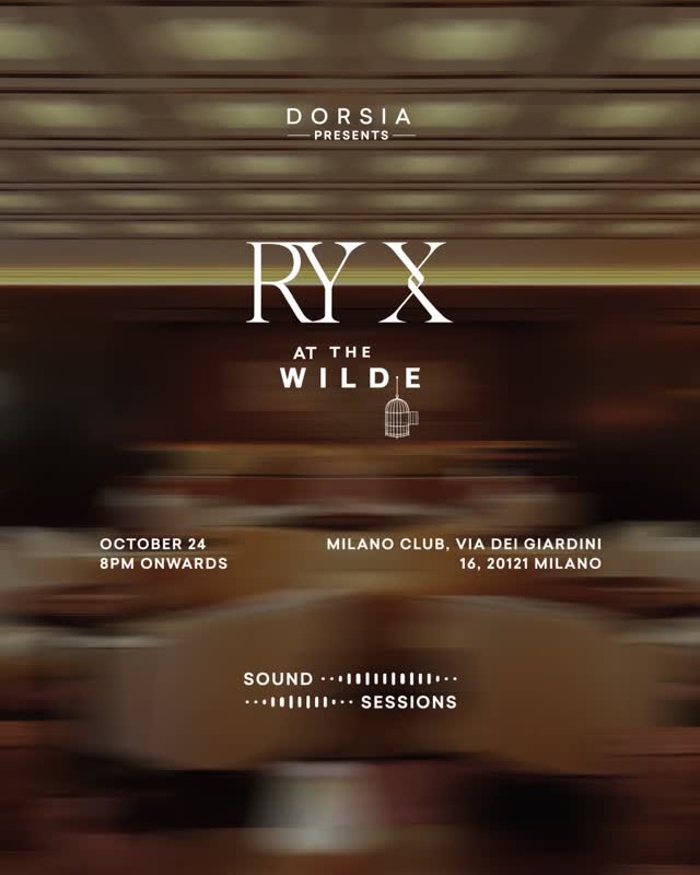 Dorsia Presents RY X at The Wilde - Sound Sessions