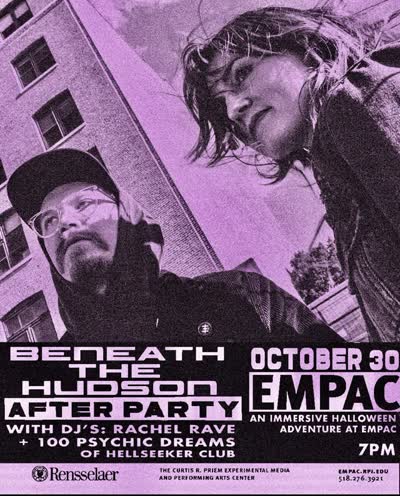 BENEATH THE HUDSON: An Immersive Halloween Adventure at EMPAC