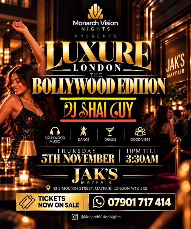 LUXURE LONDON – THE BOLLYWOOD EDITION