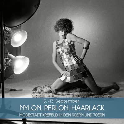 NYLON, PERLON, HAARLACK - MODESTADT KREFELD IN DEN 60ERN UND 70ERN