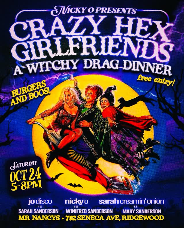 WITCHY DRAG DINNERTM️ 🧹 CRAZY HEX GIRLFRIENDS - a DRAG DINNER featuring Ridgewood’s favorite drag witches