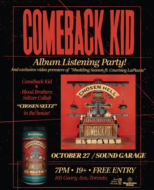 TORONTO COLLAB ALERT - Comeback Kid and Blood Brothers Listening Party & Video Premiere