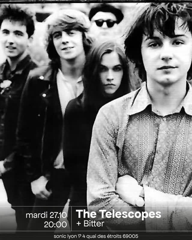 Mardi 27.10 - The Telescopes + Bitter