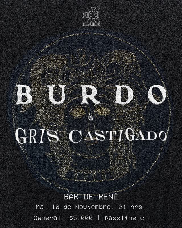 Desde el fin del mundo, el fin de los tiempos: Burdo y Gris Castigado en el @barderene.