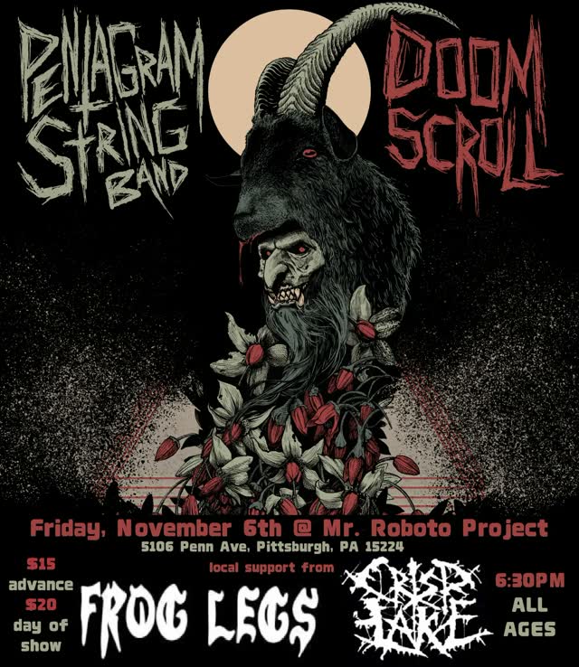 The Pentagram String Band & Doom Scroll are at Roboto on Friday, November 6th! Local support from Crisp Lake & Frog Legs