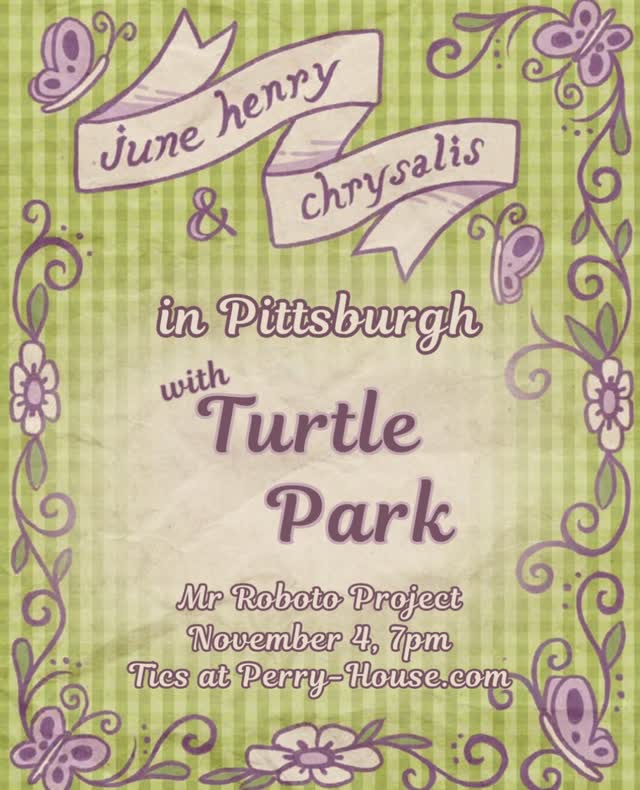 June Henry & Chrysalis in Pittsburgh with Turtle Park