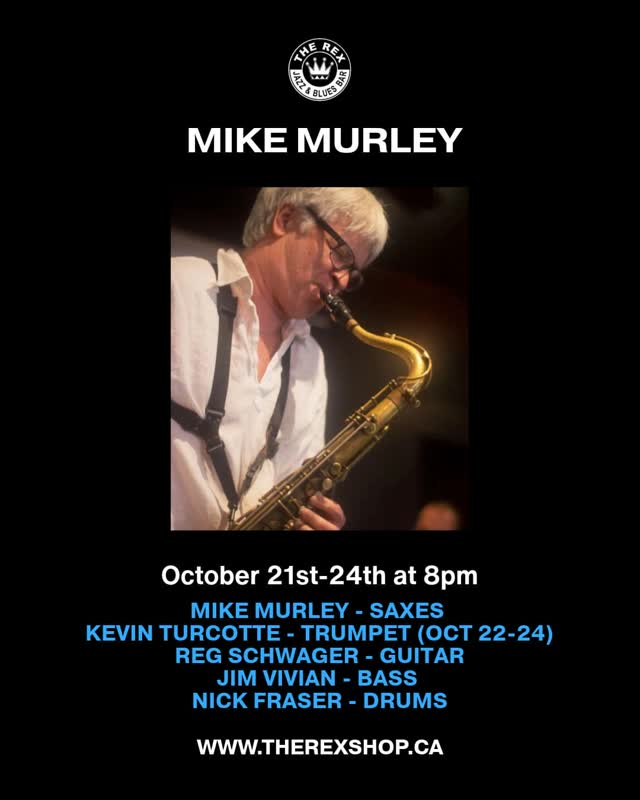 Mike Murley Jazz Performance at The Rex