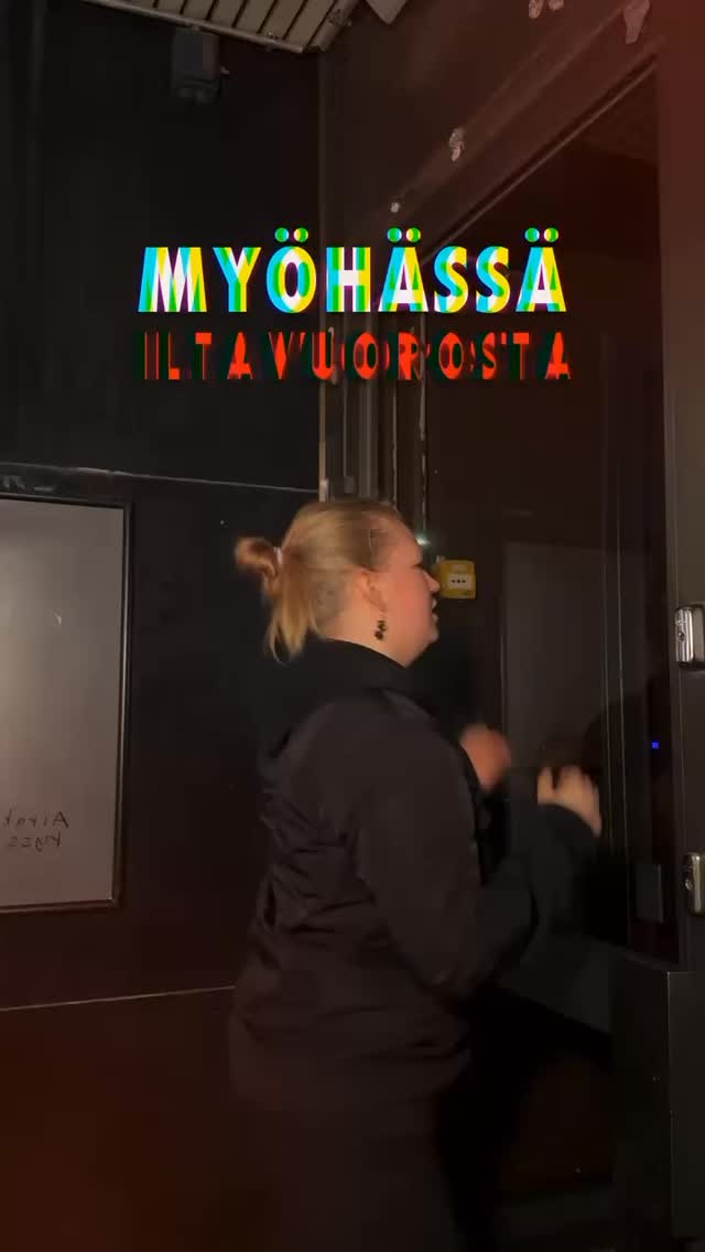 Ethän sä oo myöhässä iltavuorosta?