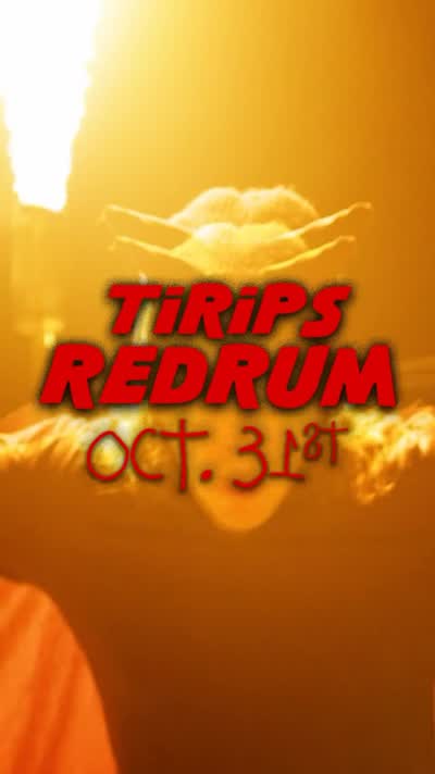 TIRIPS REDRUM | Spirit’s 11th Annual Halloween Party
