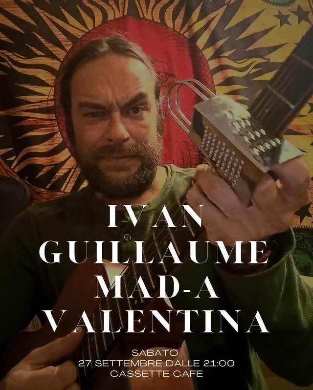 IVAN GUILLAUME MAD-A VALENTINA