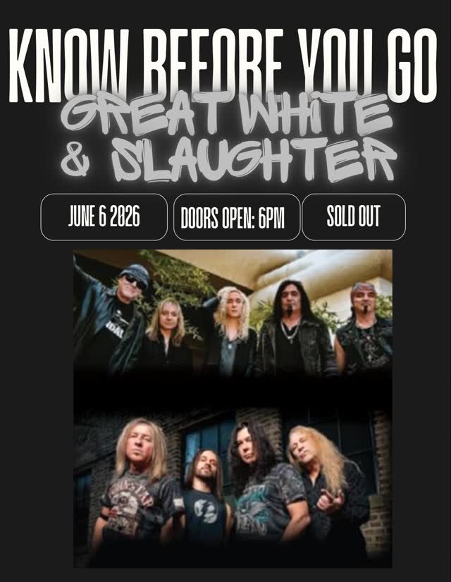 SOLD OUT Great White & Slaughter concert