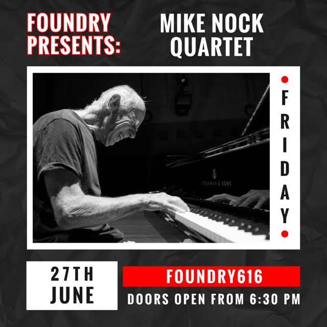 Mike Nock Closing Weekend Jazz Performance