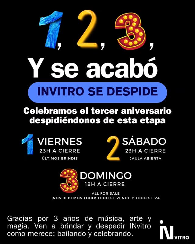 INvitro Closing Celebration: Fiesta, Jaula Abierta & All For Sale