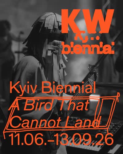Upcoming at KW: ‘Kyiv Biennial – A Bird That Cannot Land’, opening 10.06.26, from 19:00.
