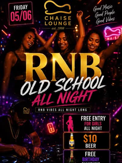 OLD SCHOOL RNB FRIDAYS @ CHAISE LOUNGE