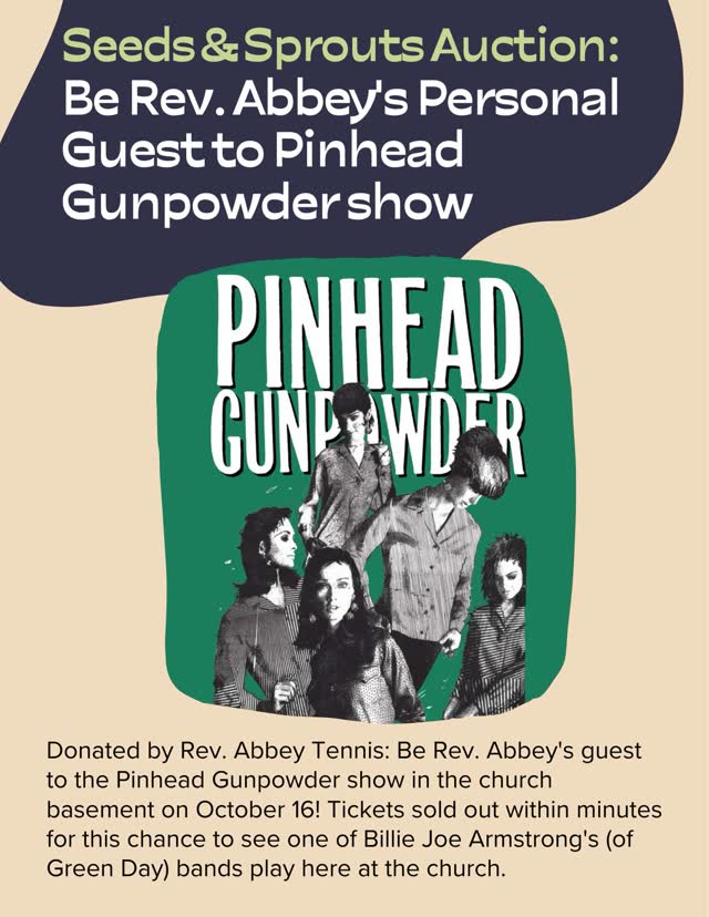 Be Rev. Abbey’s guest to the Pinhead Gunpowder show
