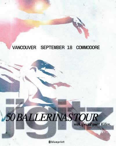 JUST ANNOUNCED: Vancouver! @jigitz - 50 Ballerinas Tour live on September 18. Tickets on sale Friday 10am local.