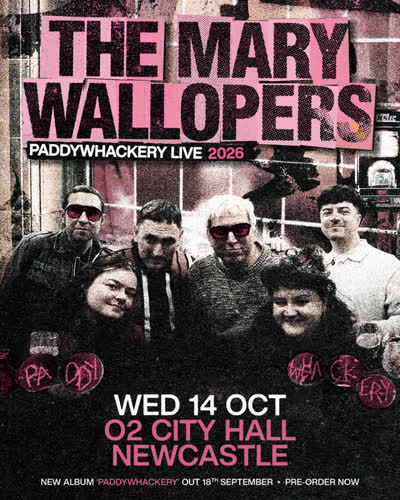 NEW: With a third album on the horizon, The Mary Wallopers join us in Newcastle this October!